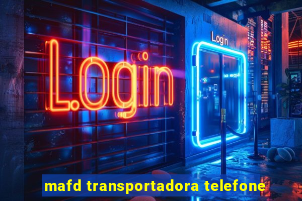 mafd transportadora telefone